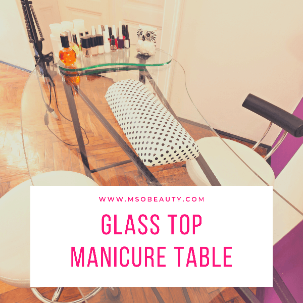 Glass top manicure table