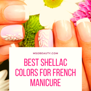 Best shellac colors for french manicure