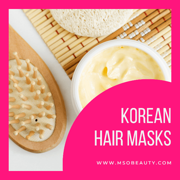 Korean hair mask, Best Korean hair mask, Korean hair masks