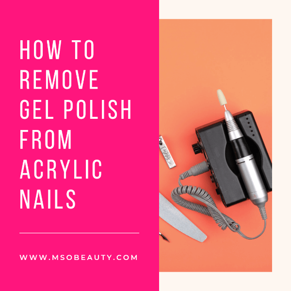 How to remove gel polish from acrylic nails, How to remove gel nail polish from acrylic nails, How to remove polish from acrylic nails, Remove polish from acrylic nails, Removing polish from acrylic nails, Remove gel polish from acrylic nails, How to remove nail polish from acrylic nails