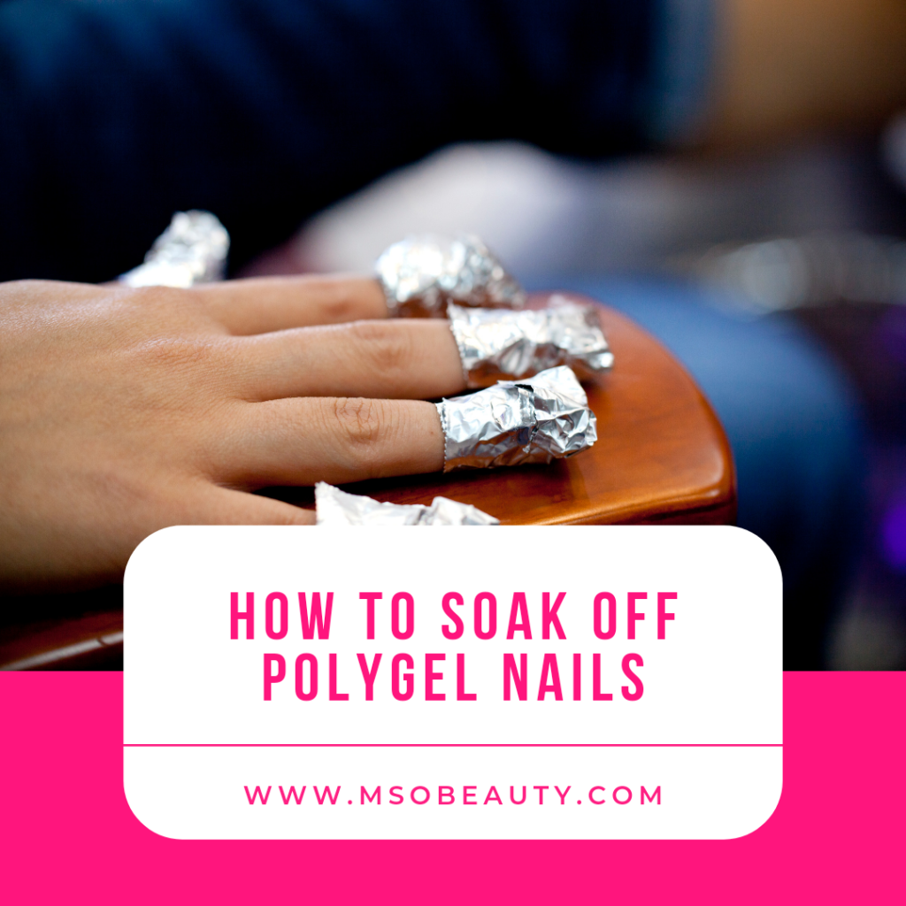 How To Soak Off Polygel Nails The Only Guide You ll Ever Need Ms O 