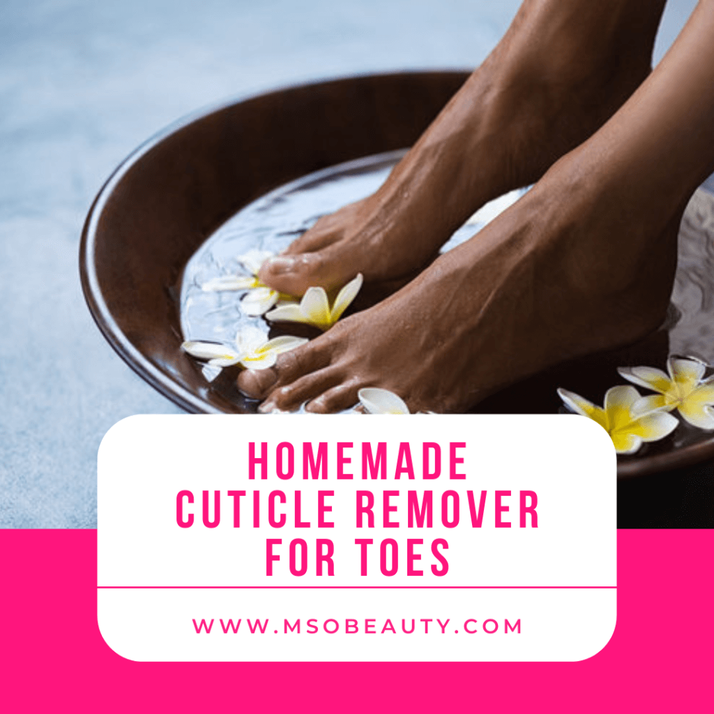 Homemade cuticle remover for toes